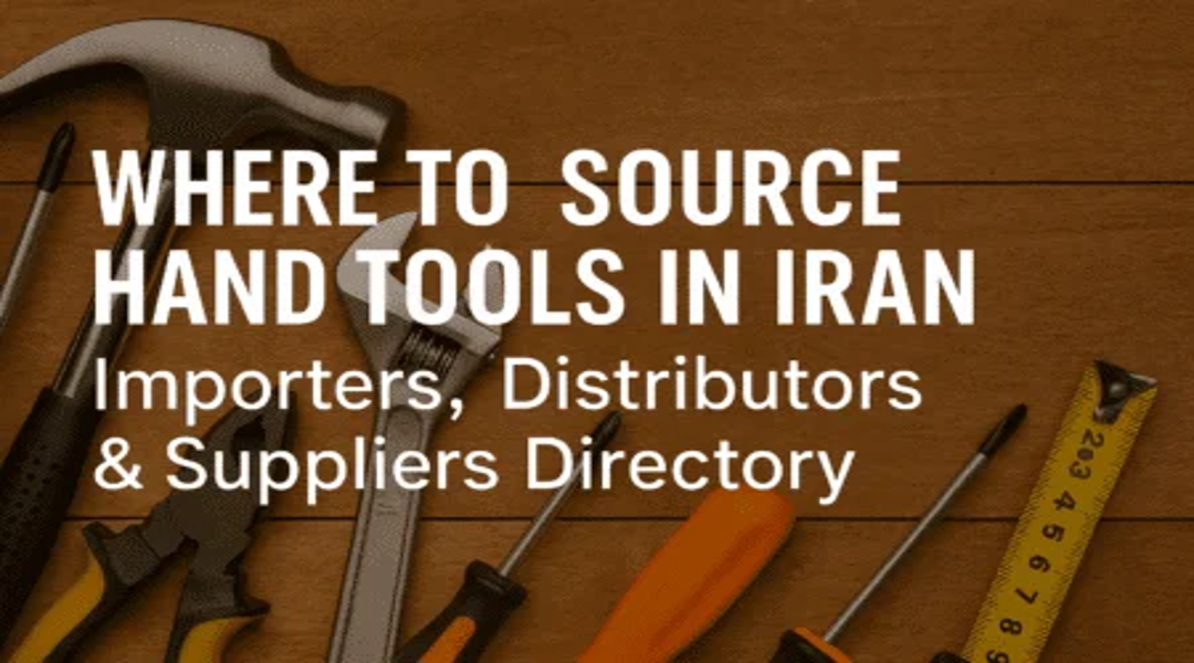 hand tools importers, distributors, and suppliers in Iran